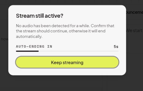 The studio shows this prompt when a stream has gone quiet. Click Keep streaming to stay live.